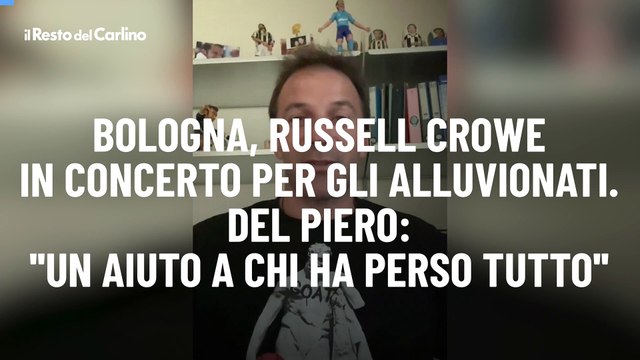 Bologna, Russel Crowe in concerto per gli alluvionati. Del Piero: Un aiuto a chi ha perso tutto