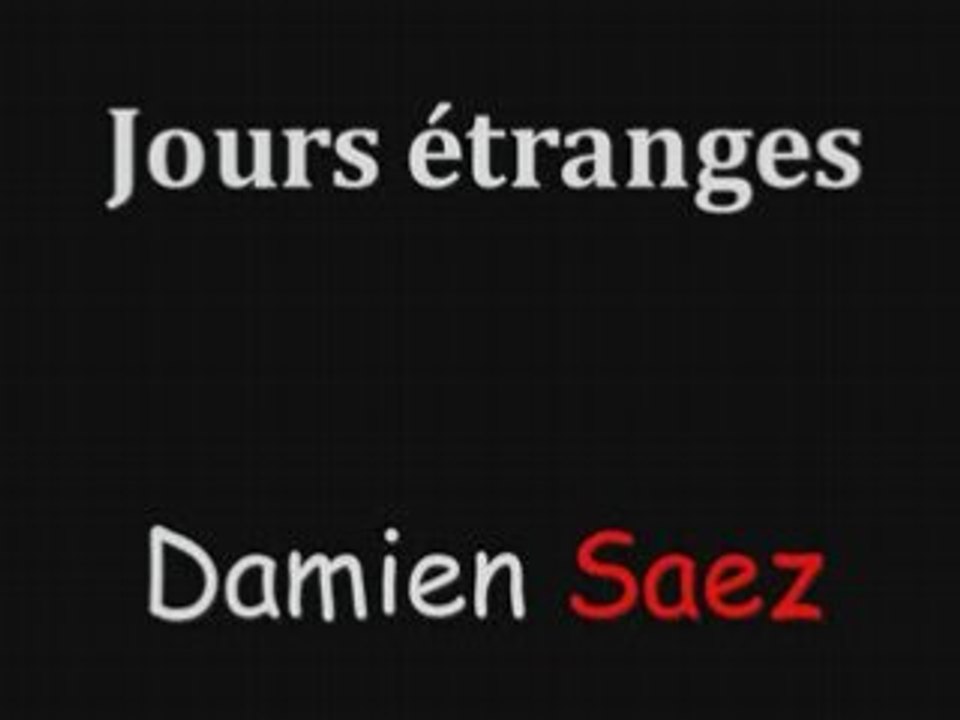 SAEZ Jours étranges