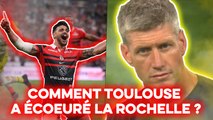 Comment Toulouse a écœuré La Rochelle ? (Analyse finale top14 2023)