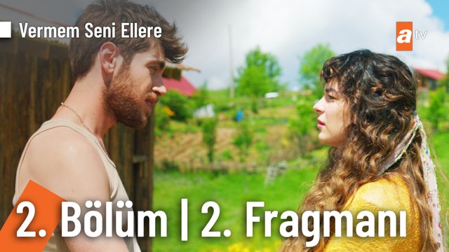 Vermem Seni Ellere 2. Bölüm 2. Fragmanı | ''Kimsin sen Zeliş?''