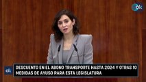 Descuento en el abono transporte hasta 2024 y otras 10 medidas de Ayuso para esta legislatura
