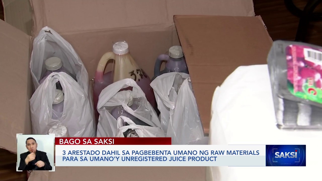 3 arestado dahil sa pagbebenta umano ng raw materials para sa umano'y unregistered juice product | Saksi
