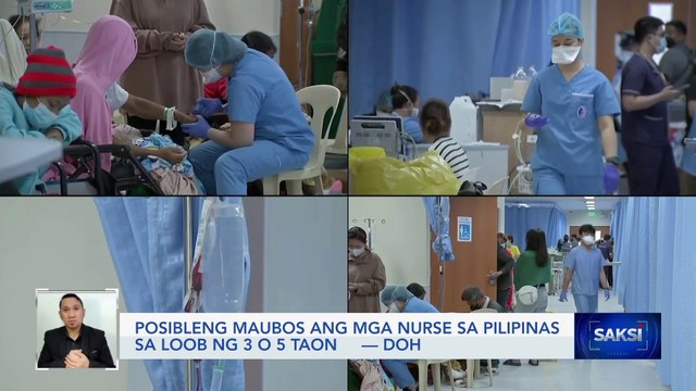 Posibleng maubos ang mga nurse sa Pilipinas sa loob ng 3 o 5 taon — DOH | Saksi