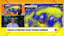 Monitoring Tropical Storm Bret's track across Caribbean