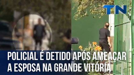 Policial civil é detido após ameaçar a esposa na Grande Vitória