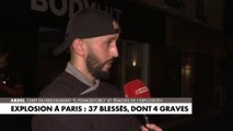 Explosion à Paris : «C'était vraiment une scène de guerre»