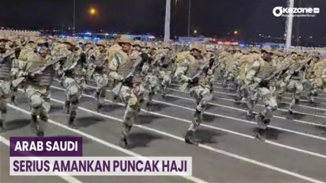 Arab Saudi Gelar Parade Militer untuk Amankan Puncak Haji