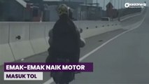 OKEFLASH: Viral Emak-Emak Naik Motor Masuk Tol di Makassar