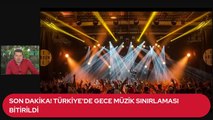 Cüneyt Özdemir: Müzik yasağı tüm Türkiye'de kaldırıldı
