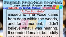 A Cry For Help - English Listening Practice - stories for teenagers - English Practice Stories EPS