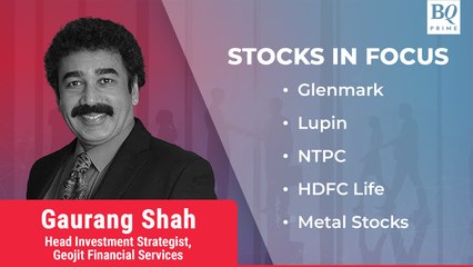 Stocks In Focus: Glenmark, Lupin, NTPC, HDFC Life, Metal Stocks And More