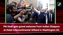 PM Modi gets grand welcome from Indian Diaspora at Hotel Intercontinental Willard in Washington DC