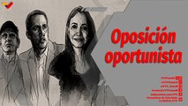 Con el Mazo Dando | ¿Oportunistas e hipócritas? Oposición asegura estar preocupada por el pueblo