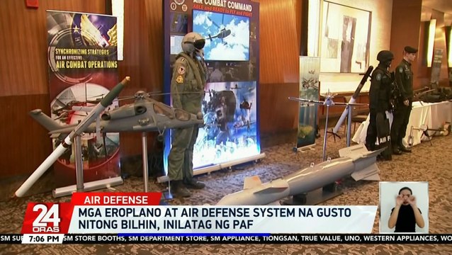 Mga eroplano at air defense system na gusto nitong bilhin, inilatag ng PAF | 24 Oras