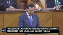 Moreno pedirá al próximo Gobierno una Conferencia de Presidentes para mejorar la sanidad pública
