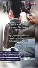 Telat Naik Kereta, Emak-emak Ini Diduga Marahi Anak untuk Pelampiasan