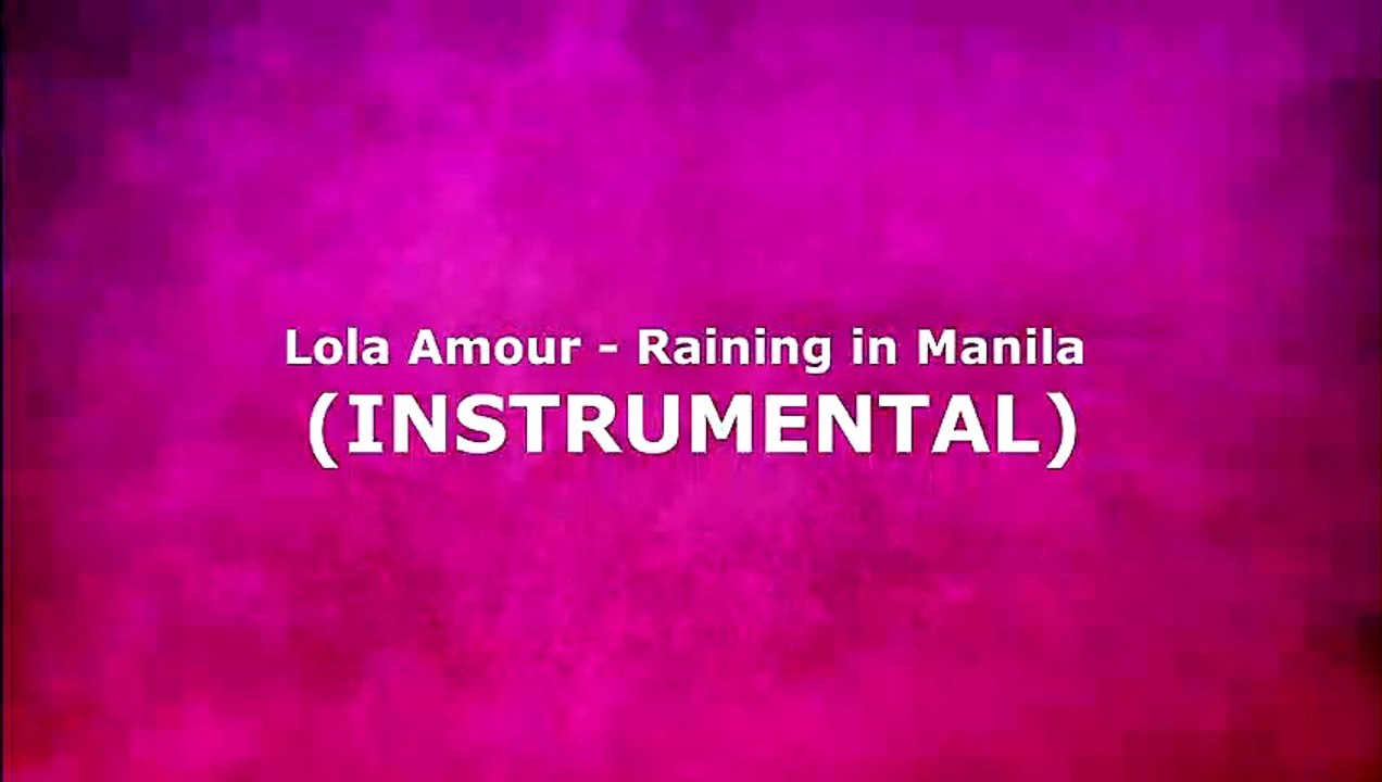 Lola Amour - Raining in Manila (INSTRUMENTAL)