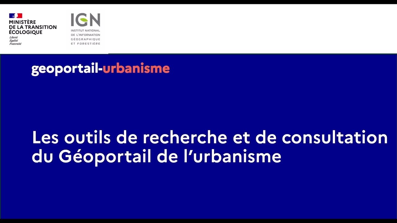 [Tuto] Comment consulter des documents d'urbanisme sur le Géoportail de l'urbanisme ?