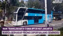 Naik TransJakarta Cuma Rp1 di HUT Jakarta, Warga Berharap Promo Diperpanjang Seminggu