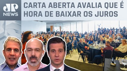 Conselhão divulga carta aberta pedindo corte de juros ao BC; Schelp, d'Avila e Beraldo analisam