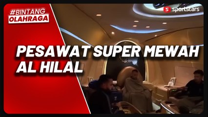 Eks Striker Man United Pamer Kemewahan Pesawat Al Hilal, Fasilitas Bak Sultan