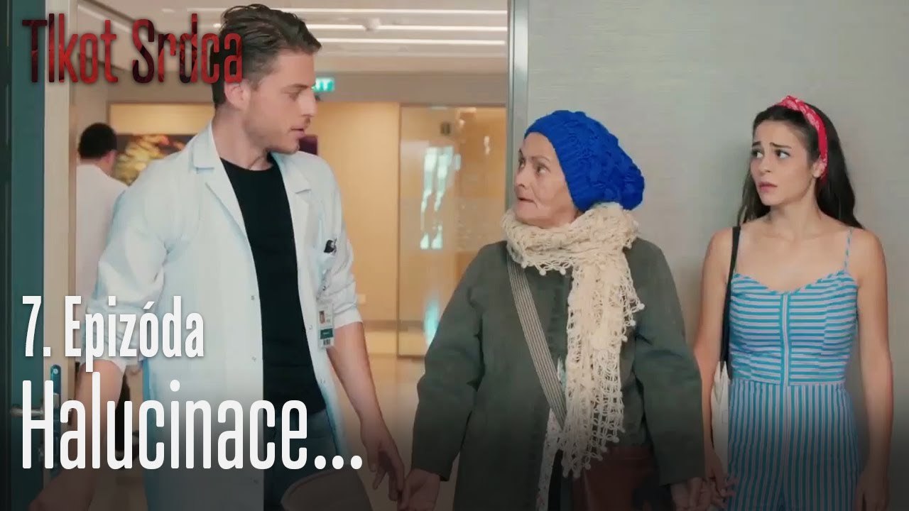 Halucinace... - Tlkot Srdca 7. Epizóda