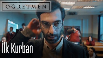 İlk kurban - Öğretmen