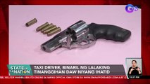 Taxi driver, binaril ng lalaking tinanggihan daw niyang ihatid | SONA