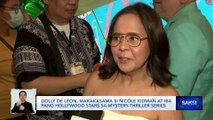 Dolly De Leon, makakasama si Nicole Kidman at iba pang Hollywood stars sa mystery-thriller series | Saksi