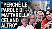 Pluralismo, dietro le parole di Mattarella si cela un altro significato? ▷ 