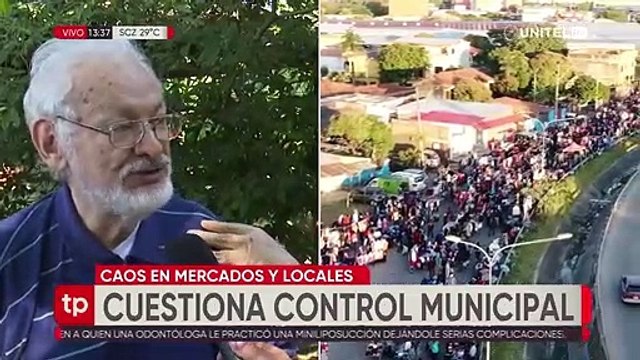 Caos en mercados y locales: urbanista cuestión control del municipio cruceña