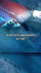 LES 5 PASSAGERS DU SOUS-MARIN SONT DÉCÉDÉS  DES DÉBRIS DU SUBMERSIBLE RETROUVÉS À PROXIMITÉ DU TITANIC