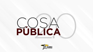 #EnVivo | Cosa Pública 2.0 | 22 de junio de 2023
