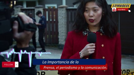 LA IMPORTANCIA DE LA PRENSA, EL PERIODISMO Y LA COMUNICACIÓN
