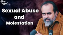 Sexual Abuse and Molestation || Acharya Prashant