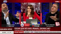 Ersan Şen ve İsmail Saymaz arasında sesler yükseldi