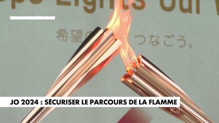 JO 2024 : Sécuriser le parcours de la flamme