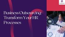 Unleashing Business Potential: Leveraging Outsourcing for Optimal HR Efficiency