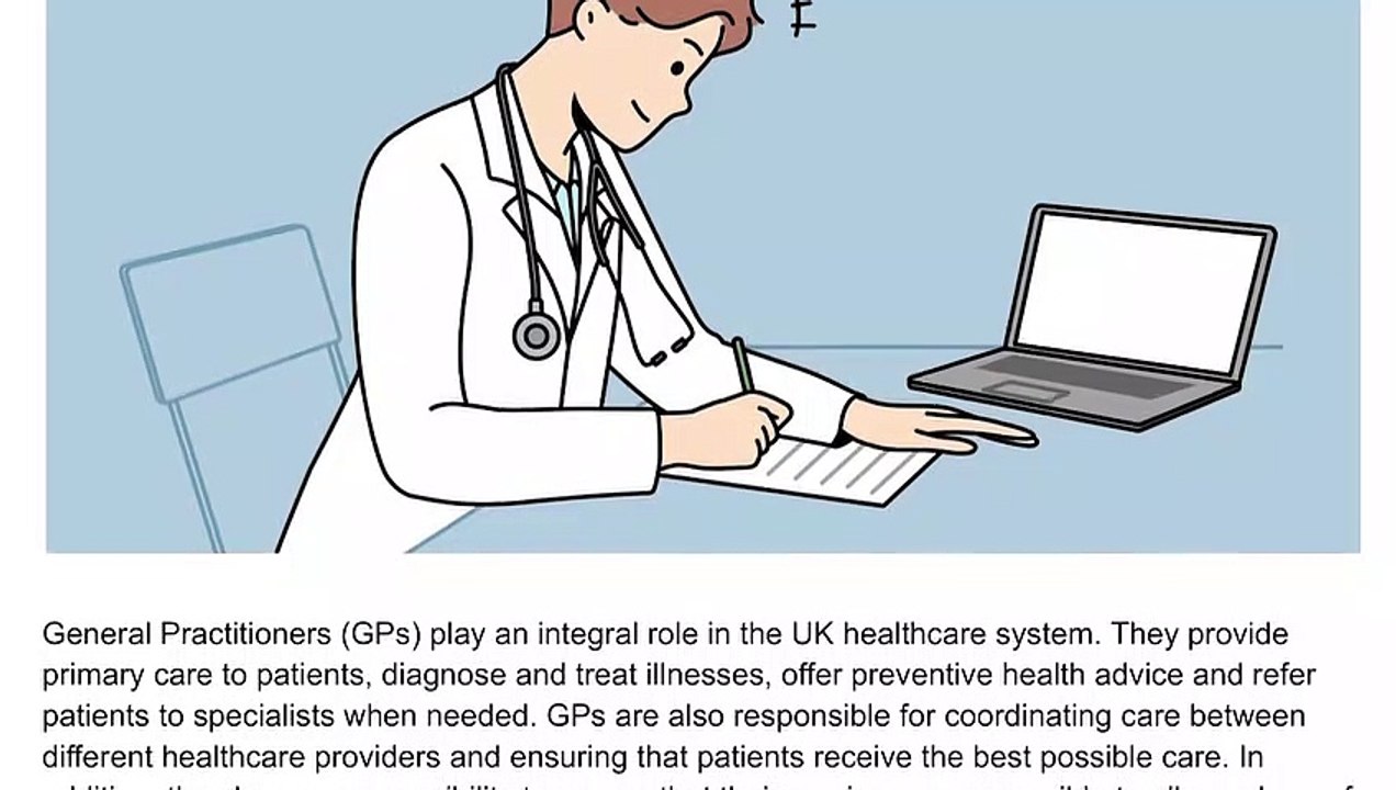 The Integral Role Of General Practitioners (GPs) In The UK Healthcare System