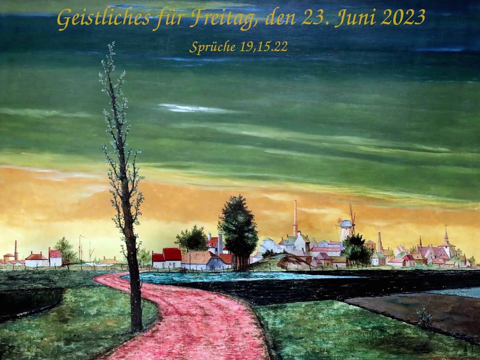 Geistliches für Freitag, den 23. Juni 2023
