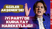 İYİ Parti'de Kurultay Öncesi Son Dakika Gelişmesi! 'Kapsamlı Değişiklik Yapılacak'