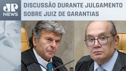 Luiz Fux e Gilmar Mendes batem boca durante sessão