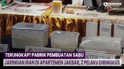 Terungkap! Pabrik Pembuatan Sabu Jaringan Iran di Apartemen Jakbar, 2 Pelaku Diringkus