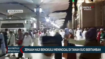 Jemaah Haji Bengkulu Meninggal di Tanah Suci Bertambah