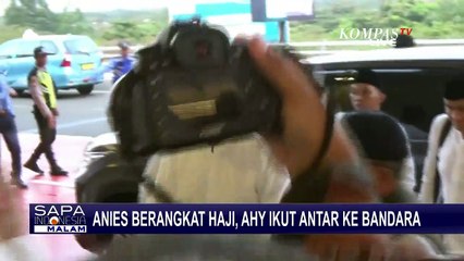 Anies Berangkat Haji, AHY Turut Antar Sampai ke Terminal 3 Bandara Soetta