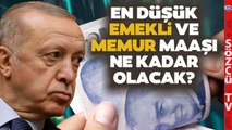 22 Bin TL Gündemde! En Düşük Emekli ve Memur Maaşı Ne Kadar Olacak?