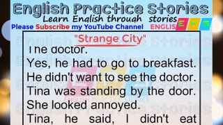 Strange City - Learn English Through Story - stories for teenagers - English Practice Stories EPS
