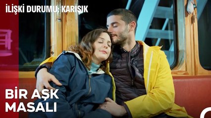 Kalbim Seninle Mutlu, Anla Artık - İlişki Durumu Karışık 33  Bölüm