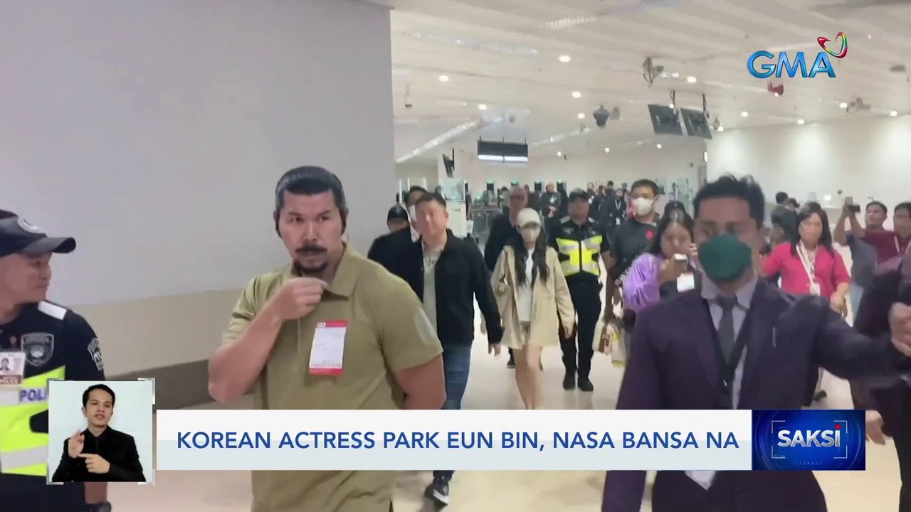 Korean actress Park Eun Bin, nasa bansa na | Saksi