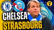  CHELSEA RACHÈTE STRASBOURG : Danger ou Bénédiction ?